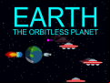 Juego Earth: The Orbitless Planet
